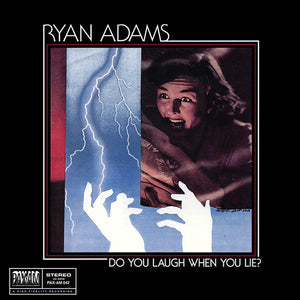 Ryan Adams ‎– Do You Laugh When You Lie? New Vinyl Record 7" Single 2014 Pax-Am Stereo USA - Alt-Country / Indie Rock