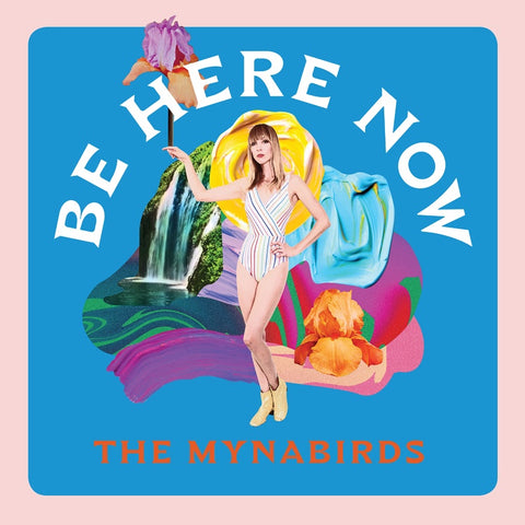 The Mynabirds - Be Here Now - New Vinyl Record 2017 Saddle Creek Pressing with Magic Eye Poster and Download - Indie Pop