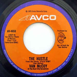Van McCoy & The Soul City Symphony- The Hustle / Hey Girl, Come And Get It- VG 7" Single 45RPM- 1975 Avco Records USA- Funk/Soul/Disco