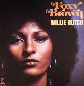Willie Hutch - Foxy Brown (Original Motion Picture) - New Vinyl Lp 2018 Motown / UMe 150gram Reissue - 70's Soundtrack / Funk / Soul
