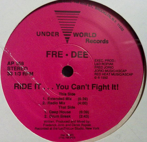 Fre • Dee ‎- Ride It ... You Can't Fight It! - VG+ 12" Single Promo 1992 USA - House