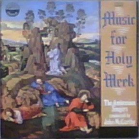 The Ambrosian Singers / John McCarthy ‎– Music For Holy Week - New Vinyl 1969 Stereo USA Original Press - Classical