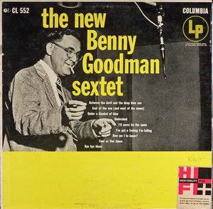 Benny Goodman Sextet ‎– The New Benny Goodman Sextet  VG 1955 Colombia Mono USA Pressing - Jazz / Big Band