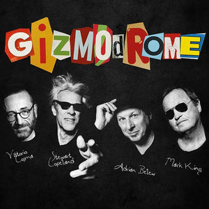 Gizmodrome ‎– Gizmodrome - New Vinyl Record 2017 Ear Music Gatefold EU Pressing - Alt-Rock Supergroup