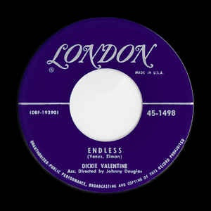 Dickie Valentine - Endless / The Finger Of Suspicion - VG+ 7" Single 45RPM London Records USA - Jazz / Easy Listening