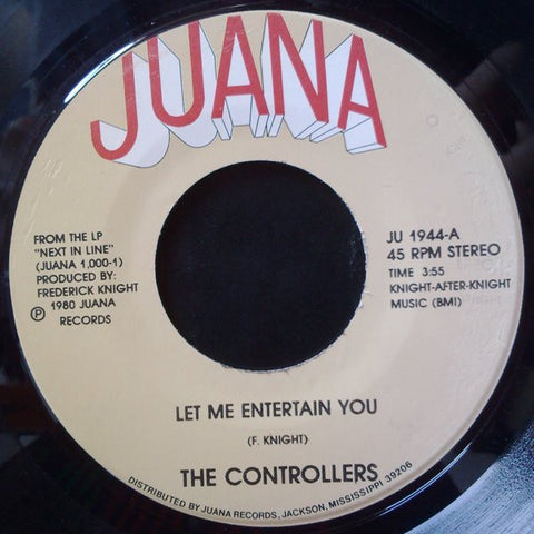 The Controllers ‎– Let Me Entertain You / If Tears Were Pennies VG+ 1980 Juana 7" Single 45 rpm USA - Disco / Funk