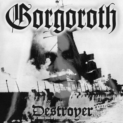 Gorgoroth ‎– Destroyer Or About How To Philosophize With The Hammer - New Lp Record 2017 Soulseller Netherlands Import Black Vinyl - Black Metal