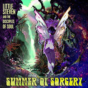 Little Steven and the Disciples of Soul — Summer of Sorcery - New Vinyl 2LP 2019 - Rock