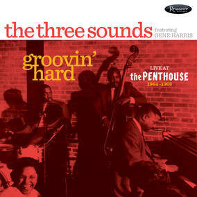 The Three Sounds feat. Gene Harris - Groovin' Hard - New Vinyl Record 2016 Resonance RSD Black Friday Live LP, Hand-Numbered to 1500! - Jazz