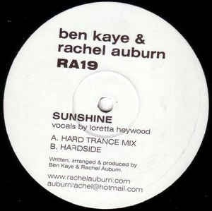 Ben Kaye & Rachel Auburn ‎– Sunshine - Mint- - 12" Single Record - 2005 UK Rachel Auburn Records Vinyl - Hard House / Hard Trance