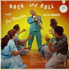 Joe Houston & His Rockets ‎– Rock And Roll VG (Poor Cover) 1957 Tops USA - R&B / Rock