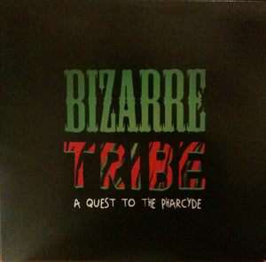 A Tribe Called Quest, The Pharcyde, Amerigo Gazaway ‎– Bizarre Tribe: A Quest To The Pharcyde - New 2 LP Record 2016 Gummy Soul USA Vinyl - Hip Hop / Jazzy Hip Hop