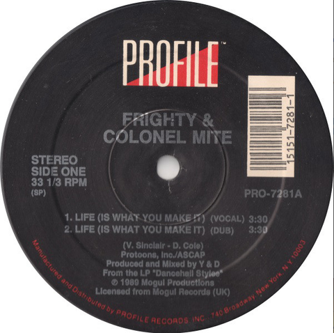 Frighty & Colonel Mite ‎– Life (Is What You Make It) - VG+ 12" Single 1989 USA - Reggae / Ragga / Hip Hop