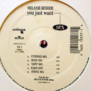 Melanie Bender - You Just Want Sex Mint- - 12" Single 1996 Critique USA - House
