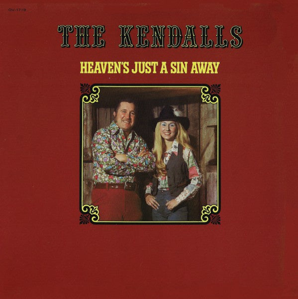 The Kendalls ‎– Heaven's Just A Sin Away - VG+ Lp Record 1976 USA Original Vinyl - Country - Shuga Records