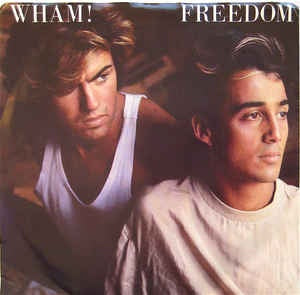 Wham! ‎– Freedom - Mint- 7" 45 Single Record w Picture Sleeve 1985 USA Vinyl - Synth-pop