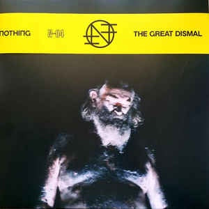 Nothing ‎– The Great Dismal - New LP Record 2020 Relapse USA Colored Vinyl - Shoegaze