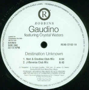 Gaudino Featuring Crystal Waters ‎– Destination Unknown - Mint- 12" Single Record - 2004 USA Robbins Vinyl - Euro House