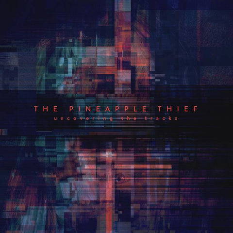 The Pineapple Thief - Uncovering The Tracks - New EP Record Store Day 2020 Kscope Europe Import Red Vinyl - Prog Rock