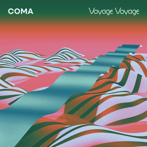 Coma - Voyage Voyage - New LP Record 2019 City Slang Limited Edition Turquoise Vinyl - House / Downtempo