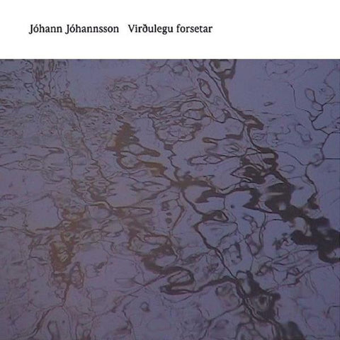 Jóhann Jóhannsson ‎– Virðulegu Forsetar - New 2 LP Record 2019 Deutsche Grammophon EU Vinyl Reissue - Classical / Electronic