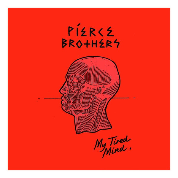 Pierce Brothers ‎– My Tired Mind - Mint- Lp Record 2017 Lemon Tree Music ‎Australia Import Vinyl - Folk - Shuga Records