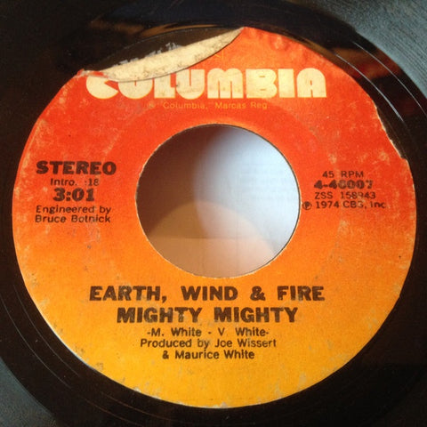 Earth, Wind & Fire ‎– Mighty Mighty / Drum Song  - VG+ 45rpm 1974 Columbia Records USA - Funk / Soul
