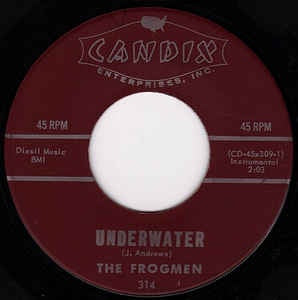 The Frogmen- Underwater / The Mad Rush- VG+ 7" Single 45RPM- 1961 Candix USA- Rock/Surf
