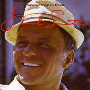 Frank Sinatra - Some Nice Things I've Missed - VG+ LP Record 1974 Reprise USA Vinyl - Jazz / Pop