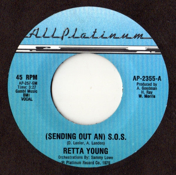 Retta Young ‎– (Sending Out An) S.O.S. - VG+ 7" Single 45RPM 1975 All Platinum USA - Disco