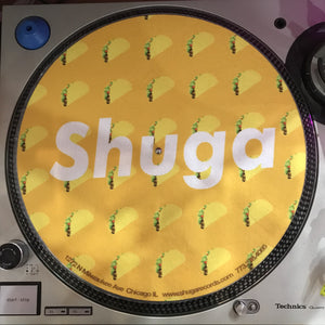 Shuga Records 2018 Limited Edition Vinyl Record Slipmat Tacos