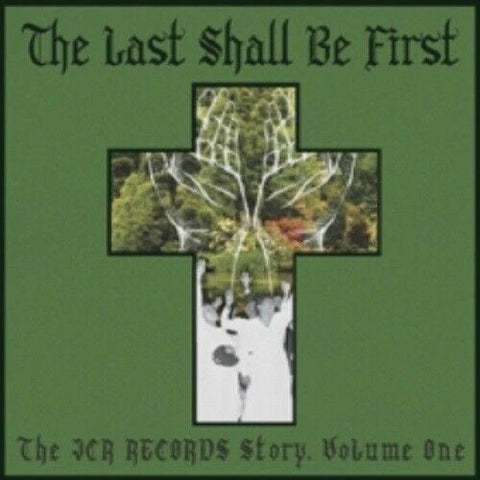 VARIOUS - THE LAST SHALL BE FIRST: THE JCR RECORDS STORY. VOLUME 1 - New Lp Record 2020 Bible & Tire USA Vinyl - Blues