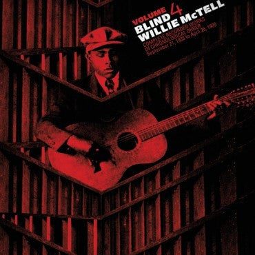 Blind Willie McTell - The Complete Recorded Works in Chronological Order Volume 4 - New Lp Record 2014 Third Man USA 180 gram Vinyl - Delta Blues / Piedmont Blues