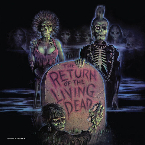 Various - The Return of The Living Dead (Original Soundtrack) - New Vinyl Lp 2018 Real Gone Music Limited Reissue on 'Bone White & Green Zombie Blood' Colored Vinyl - 80's Soundtrack