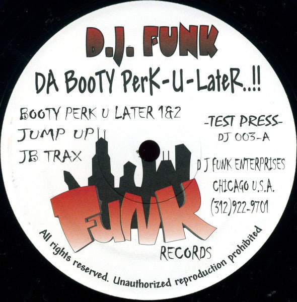 D.J. Funk & Houz' Mon - Da Booty Perk-U-Later..!! - VG 12" Single 1997 USA (Original Press) - Chicago Ghetto House