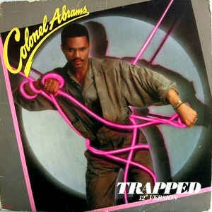 Colonel Abrams - Trapped - VG+ 12" Single 1985 MCA Records USA - Funk / Soul