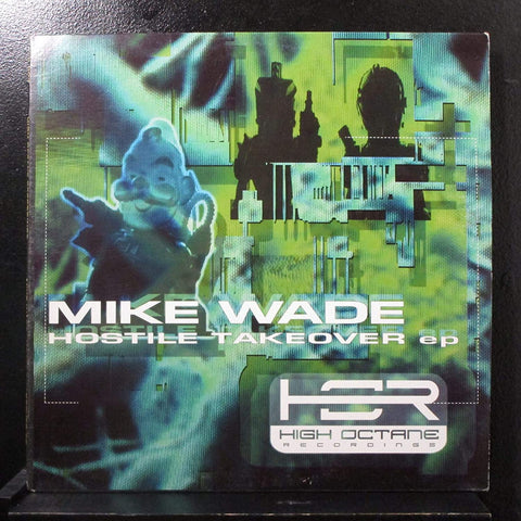Mike Wade ‎– Hostile Takeover - New 12" Single Record 1998 High Octane USA Vinyl - Chicago Techno