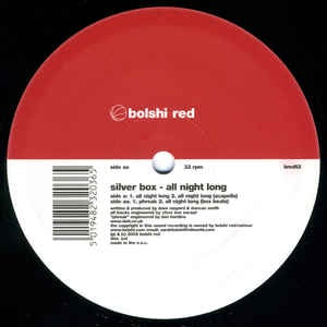 Silver Box ‎– All Night Long - Mint- 12" Single Record - 2002 Europe Bolshi Red Vinyl - Breaks / House