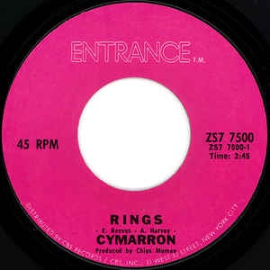 Cymarron- Rings / Like Children- VG+ 7" Single 45RPM- 1971 Entrance USA- Rock/Pop