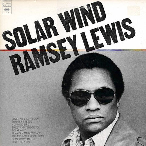 Ramsey Lewis ‎– Solar Wind - VG 1974 Columbia Stereo LP - Jazz / Funk