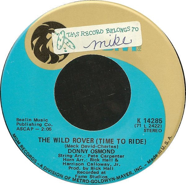 Donny Osmond ‎– Go Away Little Girl / The Wild Rover (Time To Ride) - Mint- 45rpm 1971 USA MGM Records - Pop / Rock - Shuga Records