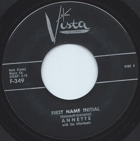 Annette With The Afterbeats ‎– First Name Initial / My Heart Became Of Age - VG+ 45pm 1959 USA Vista Records - Rock / Pop