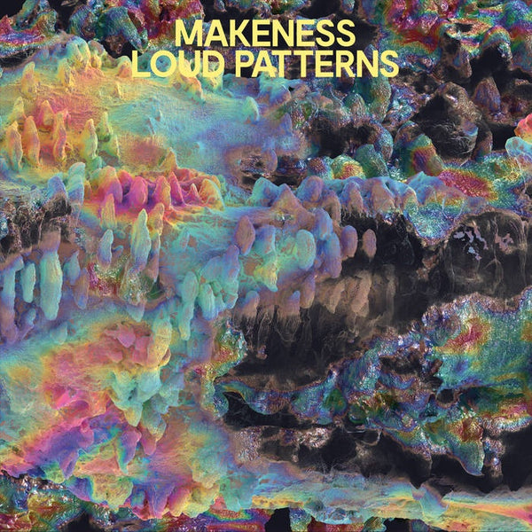 Makeness – Loud Patterns - New LP Record 2018 Secretly Canadian Yellow Vinyl & Download - Electronic / Techno / House - Shuga Records