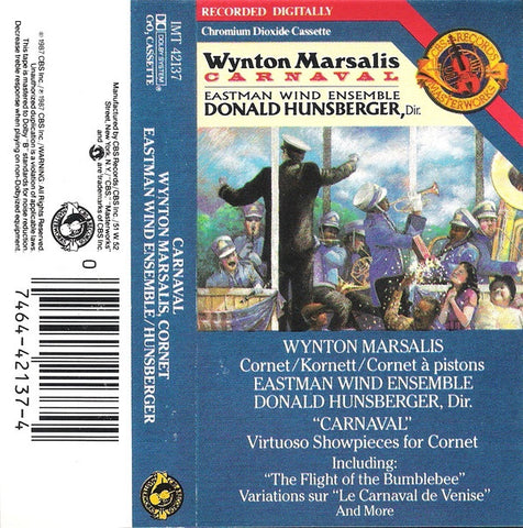 Wynton Marsalis, Eastman Wind Ensemble, Donald Hunsberger ‎– Carnaval - Used Cassette Tape CBS USA - Jazz / Classical