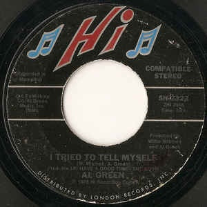 Al Green ‎– I Tried To Tell Myself / Something - VG+ 7" Single 45RPM 1976 Hi USA - Funk / Soul