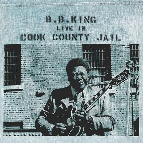 B.B. King ‎– Live In Cook County Jail (1971) - New LP Record 2015 Geffen 180 gram - Chicago Blues / Electric Blues
