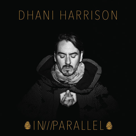 Dhani Harrison - IN///PARALLEL - New Vinyl Record 2017 BMT / BMG Records Limited Edition 180Gram 2-LP Vinyl Pressing with Download - Art / Alt-Rock / Electronica