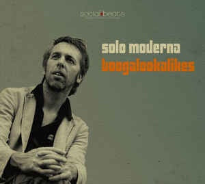 Solo Moderna ‎– Boogalookalikes - New 12" Single 2007 Netherlands Social Beats Vinyl - Jazzdance
