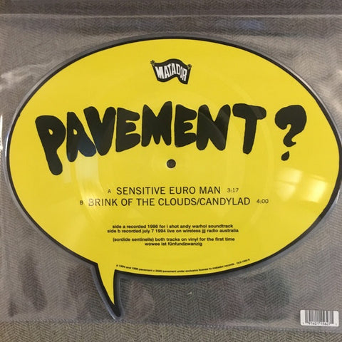 Pavement ‎– Sensitive Euro Man / Brink of the Clouds/Candylad - New 7" Single 2020 Matador USA 45 rpm Picture Disc Vinyl - Lo-Fi / Indie Rock