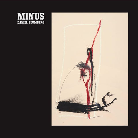 Daniel Blumberg - Minus - New Vinyl Lp 2018 Mute Pressing with Gatefold Jacket - Indie Rock / Experimental